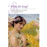Pluk de dag! door Patrick De Rynck