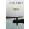 Zo vader door Marcel Rözer