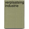 Verplaatsing industrie door W. Rougoor