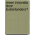 Meer innovatie door buitenlanders?