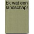 bk Wat een landschap!