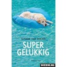 Supergelukkig by Tatjana van Zanten