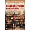 De bekentenis van Adria door Jaume Cabré