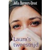 Laura s tweestrijd by Julia Burgers-Drost