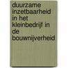 Duurzame inzetbaarheid in het kleinbedrijf in de bouwnijverheid by V. Veldhuis