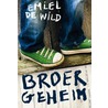 Broergeheim by Emiel de Wild