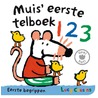 Muis' eerste telboek 1 2 3 door Lucy Cousins