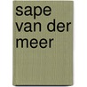 Sape van der Meer by Arend Jan Wijnsma