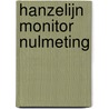 Hanzelijn monitor nulmeting by Willem Buunk