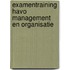 Examentraining Havo management en organisatie
