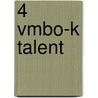 4 vmbo-k Talent door W. van Riel