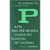 Onder het plaveisel het moeras door A.F.Th. van Heijden