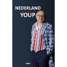 Nederland volgens Youp door Youp van 'T. Hek