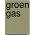 Groen gas