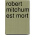Robert Mitchum est mort