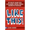 Like this! door Laura Hamer