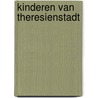 Kinderen van Theresienstadt door Herman Vandormael