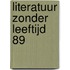 Literatuur zonder leeftijd 89