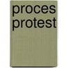 Proces protest door Karin van der Veur