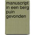 Manuscript in een berg puin gevonden
