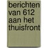 Berichten van 612 aan het thuisfront