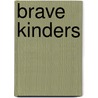Brave kinders by Vicky Lommatzsch