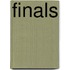 Finals