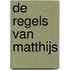 De regels van Matthijs