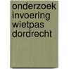 Onderzoek invoering wietpas Dordrecht door Jacco Snippe