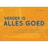 Verder is alles goed