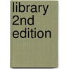 Library 2nd edition door Onbekend