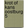 Krot of kans Oostburg 5 by Hannah Frederiks