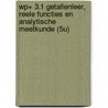 WP+ 3.1 getallenleer, reele functies en analytische meetkunde (5u) door De Coster