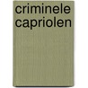 Criminele Capriolen by Coman Coman