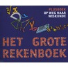 Het grote rekenboek plusboek door Henk Pfaltzgraff