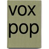 Vox pop door Bas van Stokkom