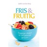 Fris & fruitig door Judith Van Den Berg