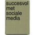 Succesvol met sociale media