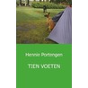 Tien voeten door Hennie Portengen