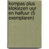 Kompas plus kloklezen uur en halfuur (5 exemplaren)