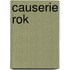 Causerie rok