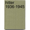 Hitler 1936-1945 door Ian Kershaw