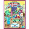 Niemand de deur uit! door Jeroen de Leijer