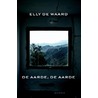De aarde, de aarde by Elly de Waard