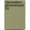 Rijprocedure personenauto (B) by Unknown