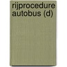 Rijprocedure Autobus (D) by Unknown