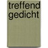 Treffend gedicht