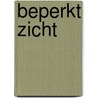 Beperkt zicht by H.A. Anema