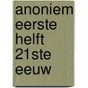 Anoniem eerste helft 21ste eeuw by Unknown