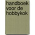 Handboek voor de hobbykok